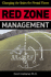 Red Zone Management