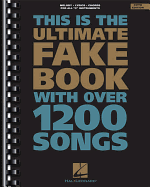 The Ultimate Fake Book for C Instruments