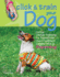 Click & Train Your Dog: Using Clicker Training to Transform Your Common Canine Into a Superdog