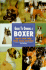 Guide to Owning a Boxer: Puppy Care, Health, Feeding, Training, Showing, Breed Standard (Re Dog Series)