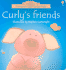 Curly's Friends (Farmyard Tales Touchy-Feely)