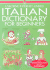Italian Dictionary for Beginners: Usborne Internet-Linked (Beginners Dictionaries) (English and Italian Edition)
