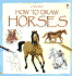 How to Draw Horses (Young Artist)