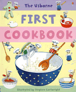 The Usborne First Cookbook (Children's Cooking)