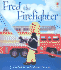 Fred the Firefighter