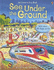 See Under the Ground (See Inside Science)