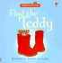 Find the Teddy (Find-Its Board Books)