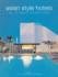 Asian Style Hotels: Bali, Java, Malaysia, Singapore, Thailand