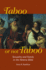 Taboo Or Not Taboo: Sexuality and Family in the Hebrew Bible