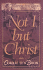 Not I, But Christ (English and Dutch Edition)