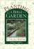 Planting a Bible Garden: a Good Book Practical Guide
