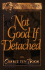 Not Good If Detached (Corrie Ten Boom Library)