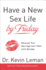 Have a New Sex Life By Friday: Because Your Marriage Can't Wait Until Monday