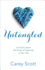 Untangled: Let God Loosen the Knots of Insecurity in Your Life