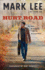 Hurt Road: the Music, the Memories, and the Miles Between