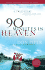 90 Minutes in Heaven: a True Story of Death and Life