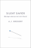 Silent Savior: Daring to Believe He's Still There