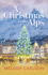 A Christmas in the Alps: a Christmas Novella