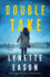 Double Take: Christian Suspense Thriller With Mystery and Clean Romance (Lake City Heroes)
