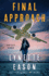 Final Approach: a Christian Suspense Thriller With Mystery and Clean Romance Between a Fbi Agent and Air Marshal (Lake City Heroes)