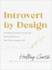 Introvert by Design