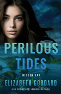 Perilous Tides: Christian Military Suspense With a Second Chance Romance (Hidden Bay)