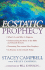 Ecstatic Prophecy