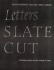 Letters Slate Cut
