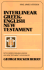Interlinear Greek-English New Testament: With Greek-English Lexicon and New Testament Synonyms (King James Version)