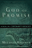 God of Promise: Introducing Covenant Theology