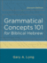 Grammatical Concepts 101 for Biblical Hebrew