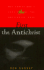 First the Antichrist: a Book for Lay Christians Approaching the Third Millennium and Inquiring Whether Jesus Will Come to Take the Church Out of the World Before the Tribul