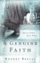A Genuine Faith: How to Follow Jesus Today