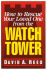 How to Rescue Your Loved One From the Watchtower
