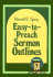 Easy-to-Preach Sermon Outlines