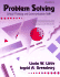 Problem Solving: Critical Thinking and Communication Skills