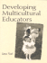 Developing Multicultural Educators