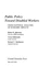 Public Policy Toward Disabled Workers: Cross-National Analyses of Economic Impacts
