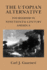 The Utopian Alternative: Lessons From the Labor, Peace, and Environmental Movements