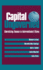 Capital Ungoverned: Liberalizing Finance in Interventionist States (Astronomy and Astrophysics Library)
