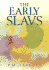 The Early Slavs: Culture and Society in Early Medieval Eastern Europe