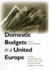 Domestic Budgets in a United Europe: Fiscal Governance From the End of Bretton Woods to Emu