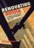 Renovating Russia: the Human Sciences and the Fate of Liberal Modernity, 1880�1930 / Daniel Beer
