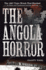 The Angola Horror: the 1867 Train Wreck That Shocked the Nation and Transformed American Railroads