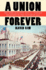 A Union Forever: the Irish Question and U.S. Foreign Relations in the Victorian Age (the United States in the World)