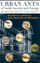 Urban Ants of North America and Europe: Identification, Biology, and Management