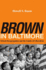Brown in Baltimore: School Desegregation and the Limits of Liberalism