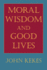 Moral Wisdom and Good Lives