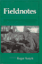 Fieldnotes: the Makings of Anthropology
