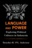 Language and Power: Exploring Political Cultures in Indonesia (the Wilder House Series in Politics, History and Culture)